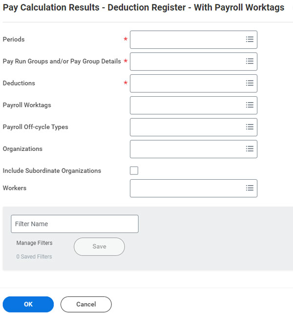 pay calculation results deduction register with payroll worktags prompts