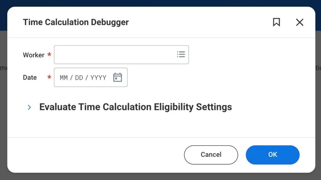 Screenshot of Time Calculation Debugger pop-up window in Workday with blanks for the date and the Worker's name.