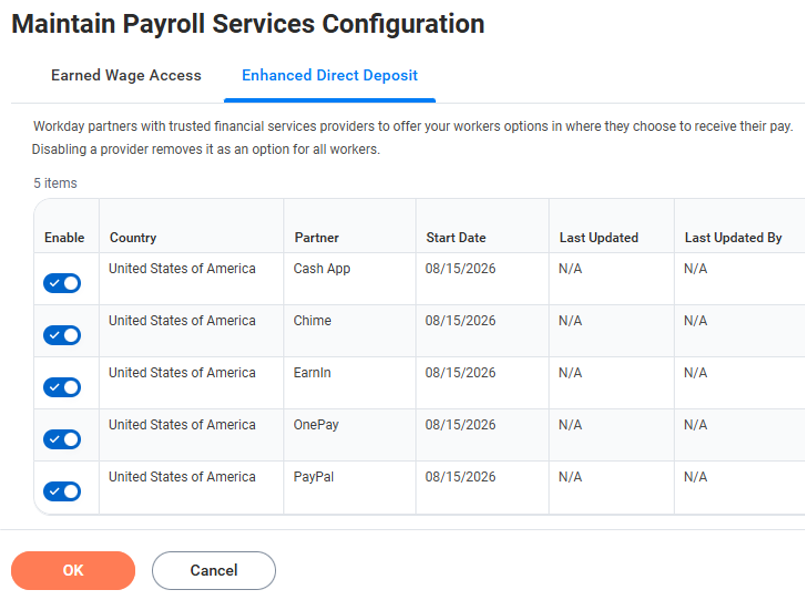 Screenshot of Enhanced Direct Deposit Tab (showing toggles for trusted financial service partners Cash App, Chime, EarnIn, OnePay, and PayPal) in Maintain Payroll Services Configuration in Workday US Payroll.